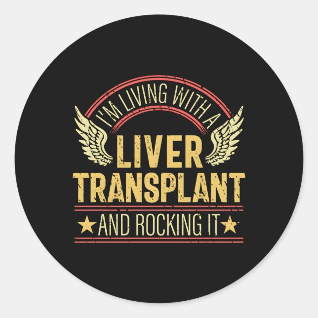 Sticker Rond Fier Transplant le foie Survivant Chirurgie d'orga (Devant)