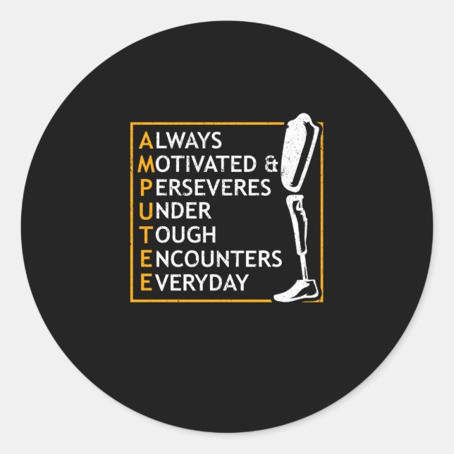 Sticker Rond Fière Amputée Toujours Motivée Dur Quotidien (Devant)