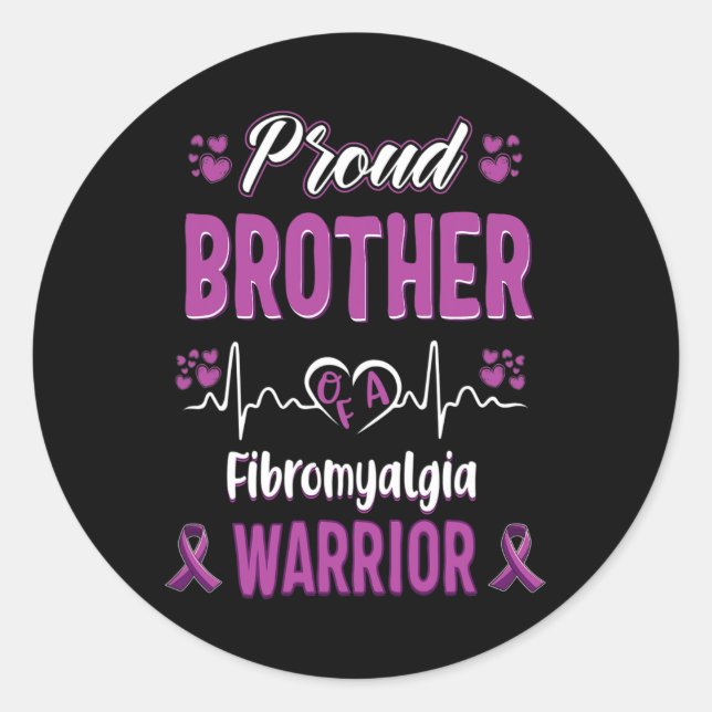 Sticker Rond Fière Frère Fibromyalgie Guerrier Sensibilisation  (Devant)