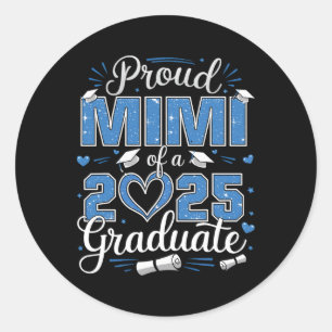 Sticker Rond Fière Mimi d'une Cl de 2025 Diplômée 2025 Terminal