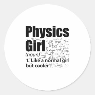 Sticker Rond Filles de physique   Cadeaux de sciences physicist