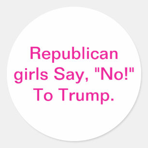 Sticker Rond Filles Républicaines Disent Non Trump Hankamer Art