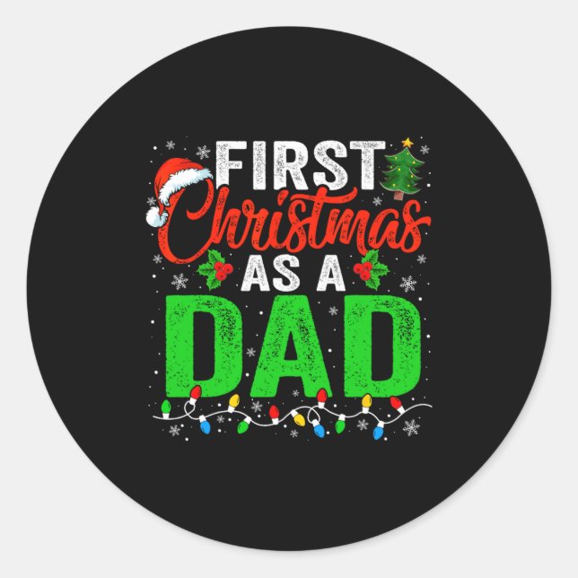 Sticker Rond First Christmas As A Dad Xmas Lights New Dad Chris (Devant)