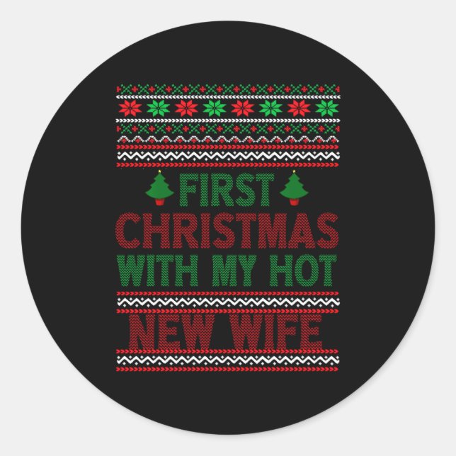 Sticker Rond First Christmas With My Hot New Wife Funny Xmas Hu (Devant)