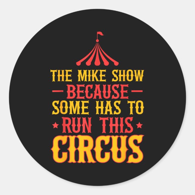 Sticker Rond First Name Funny Mike The Mike Show  (Devant)