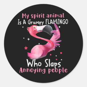 Sticker Rond Flamant rose Amour Mon Esprit Animal Est Grumpy Fl