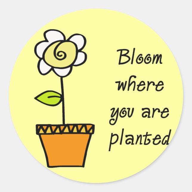 Sticker Rond Fleur où vous êtes plantés II (Devant)