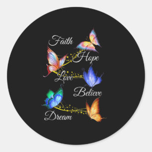 Sticker Rond Foi papillon Espoir Amour Croire Dream Christian