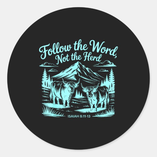 Sticker Rond Follow The Word Not The Herd Christian Religion Hi (Devant)