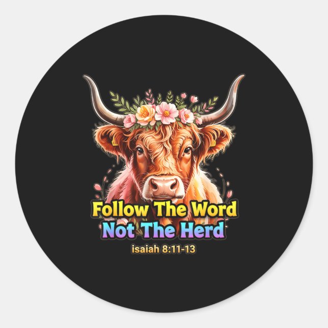 Sticker Rond Follow The Word Not The Herd Christian Western Hig (Devant)