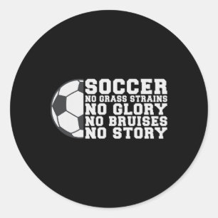 Sticker Rond Football Pas De Gr Entorses Pas De Gloire Pas De B