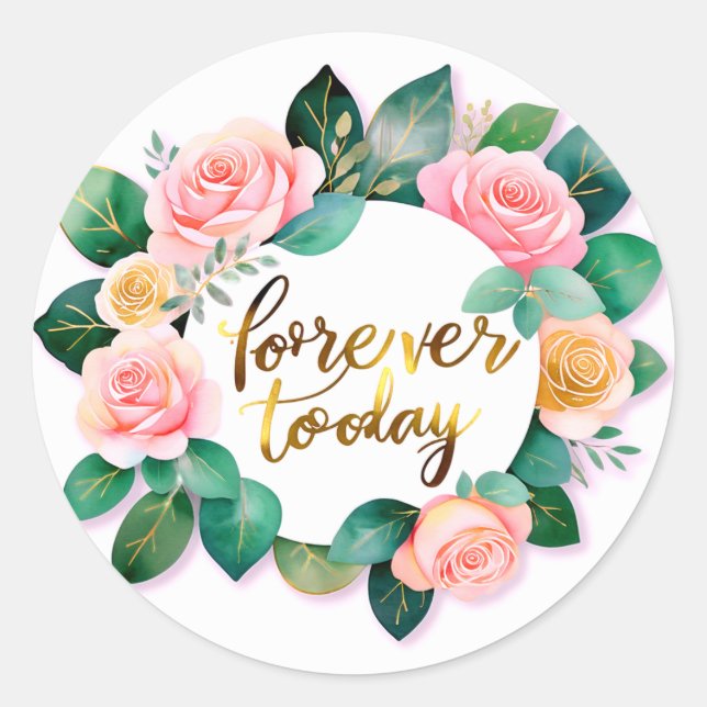 Sticker Rond Forever commence aujourd'hui (Devant)