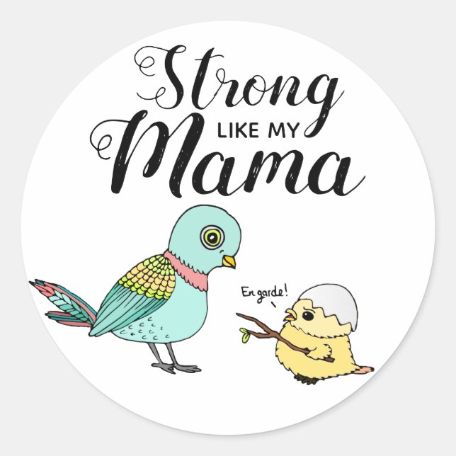 Sticker Rond Forte Comme Ma Maman | Mère drôle & Bébé Oiseaux (Devant)