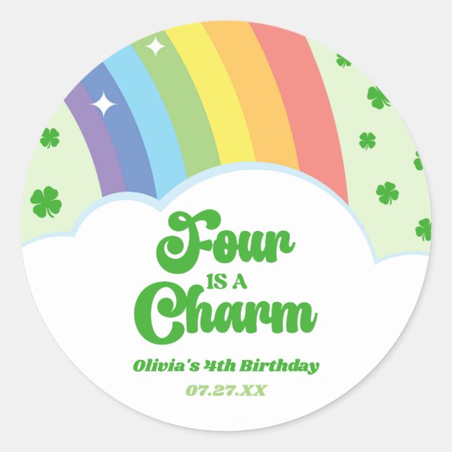 Sticker Rond Four Is A Charm Rainbow 4e fête d'anniversaire (Devant)