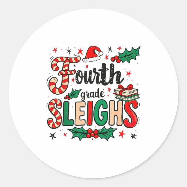 Sticker Rond Fourth Grade Sleighs Funny Christmas Teacher  (Devant)