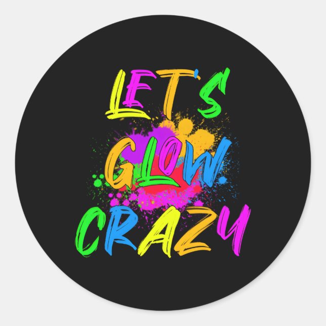 Sticker Rond Fous Fou Fou, Fou, Fou... (Devant)