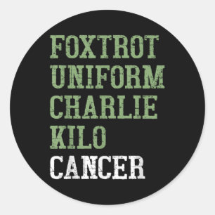 Sticker Rond Foxtrot Uniform Charlie Kilo - Pour Cancer Du Poum
