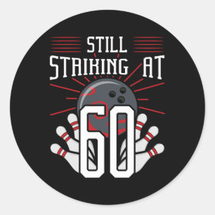 Sticker Rond Frappe Toujours À 60 Bowling Anniversaire Celebr