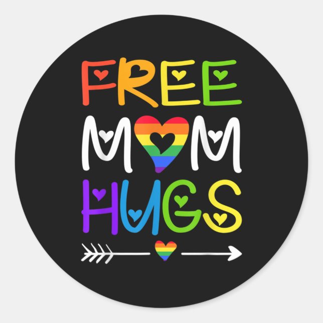 Sticker Rond Free Mom Hugs Rainbow Heart LGBT Pride Month (Devant)