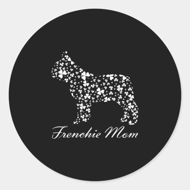 Sticker Rond Frenchie Mom Shirt Bonne St Patrick's Day 2022 (Devant)