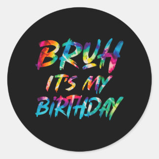 Sticker Rond Frère Anniversaire Drôle Anniversaire Citation Sar