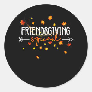 Sticker Rond Friendsgiving Squad Thanksgiving Friend Friend