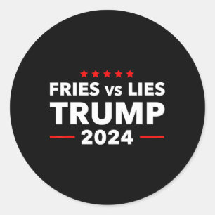 Sticker Rond Frites contre mensonges Trump 2024 Frites français