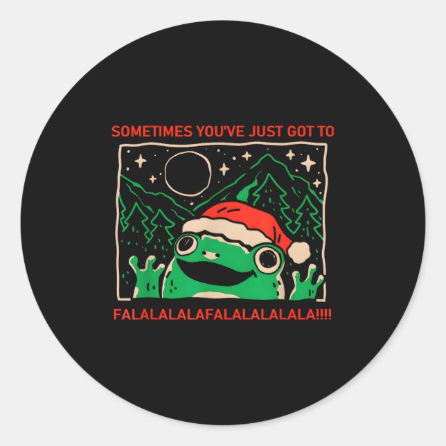 Sticker Rond Frog Sometimes You've Just Got To Falalala  (Devant)