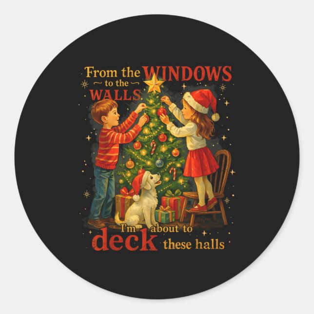 Sticker Rond From The Windows To Walls Deck These Halls Christm (Devant)
