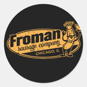 Sticker Rond Froman Sausage co chicago illinois