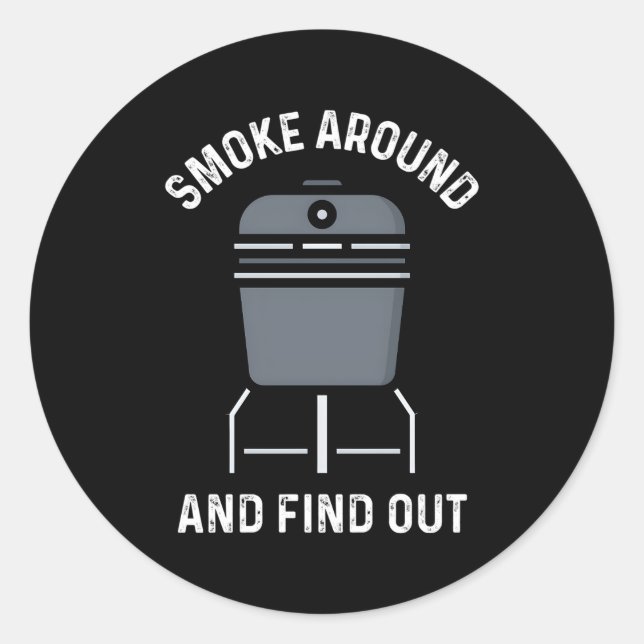 Sticker Rond Fumer Autour Et Découvrez Bbq Fumer Barbeque Fumer (Devant)