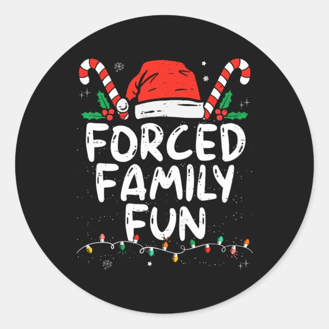 Sticker Rond Fun de famille forcé Sarcastique Noël drôle (Devant)