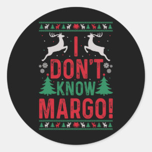 Sticker Rond Fun Noël Je ne connais pas Margo