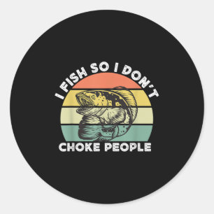 Sticker Rond Funky Snakehead Fishing Retro I Fish So I Dont Cho