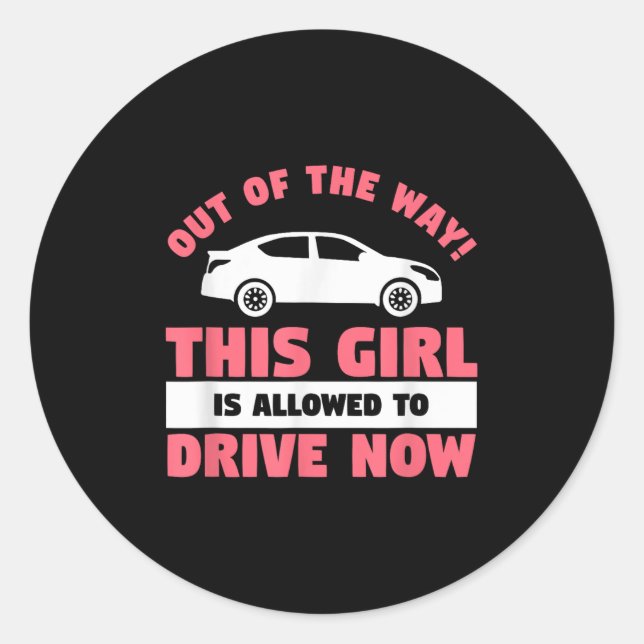 Sticker Rond Funny 16th Birthday Driving Quote For A New Licens (Devant)