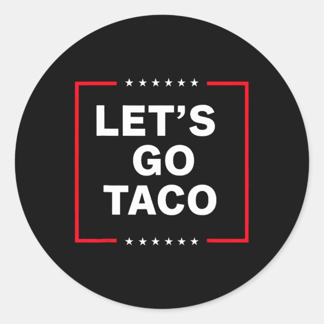 Sticker Rond Funny Anti Trump Taco (Devant)