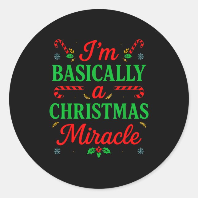 Sticker Rond Funny Christmas Miracle Festive Xmas Pajama Humor  (Devant)