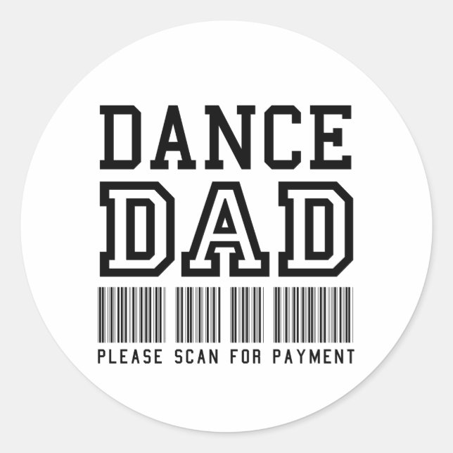 Sticker Rond Funny Dance Papa - Recherche de paiement (Devant)
