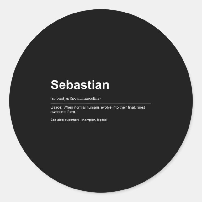 Sticker Rond Funny Definition Quote For The Name Sebastian _  (Devant)