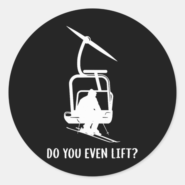 Sticker Rond Funny Do You Even Lift Ski  (Devant)