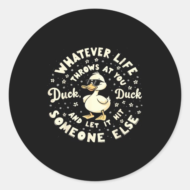 Sticker Rond Funny Duck Graphic Tees Men Women Teens Funny Quot (Devant)