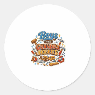 Sticker Rond Funny Era Boys Have Grandpa Hobbies PNG Granny