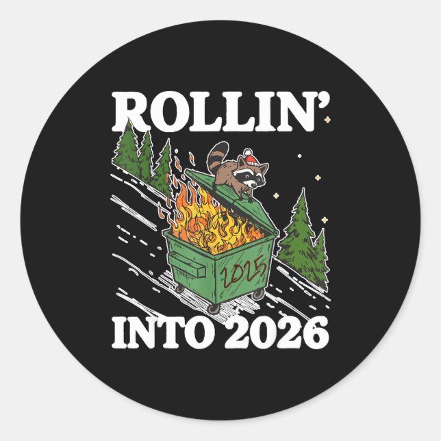 Sticker Rond Funny Feral Raccoon Rollin' Into 2026 Happy New Ye (Devant)