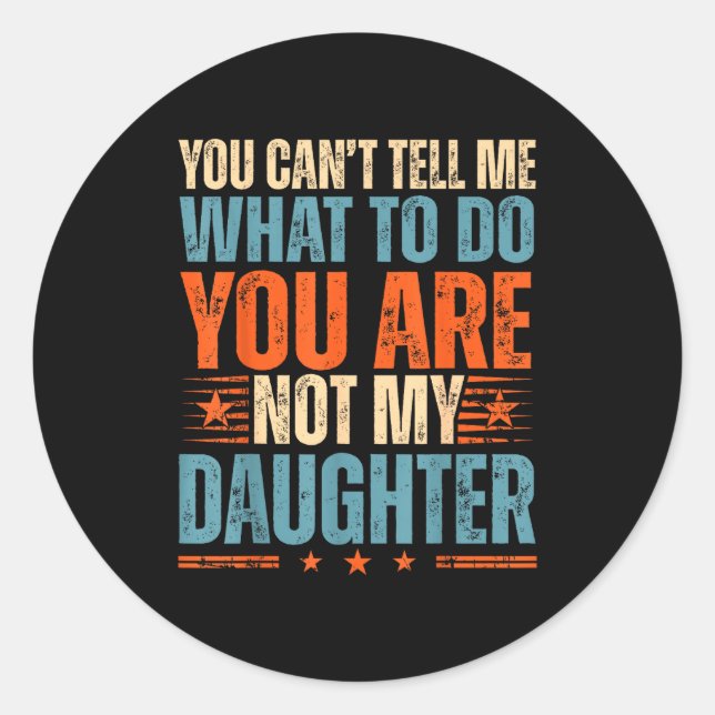 Sticker Rond Funny For Father Dad From Daughter Father's Day Da (Devant)