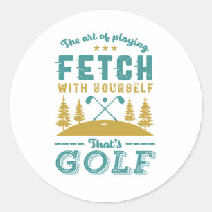 Sticker Rond Funny Golf Player Citation Golfers Love Golfing Sp