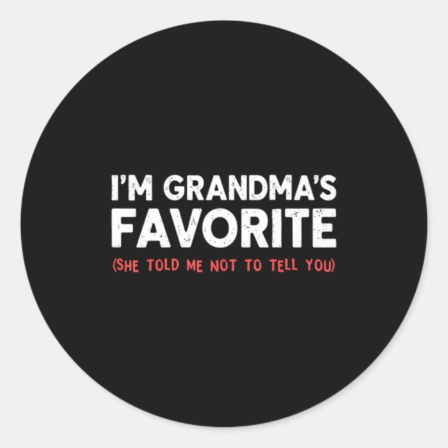 Sticker Rond Funny Grandma’s Favorite Granhild I'm Grandma’s Fa (Devant)