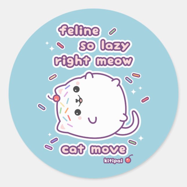 Sticker Rond Funny Lazy Cat Pun (Devant)