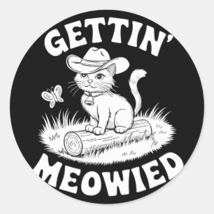 Sticker Rond Funny Mariée Gettin Meowied Meowdy Partenaire Bach