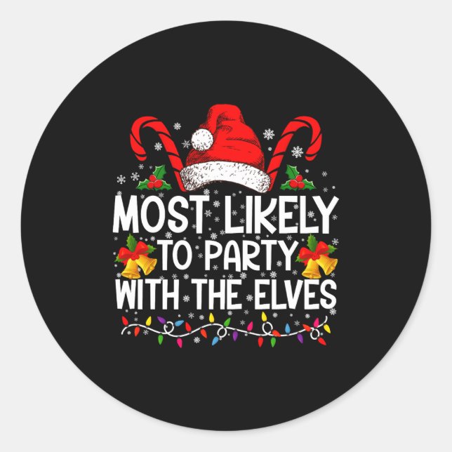 Sticker Rond Funny Matching Christmas Most Likely To Party  (Devant)