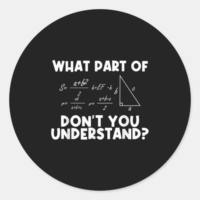 Sticker Rond Funny Math Quote Mathematics Dear Math Teacher Sol (Devant)